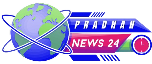 Pradhan News 24